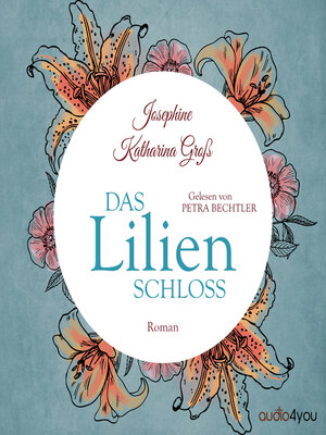 cover image of Das Lilienschloss